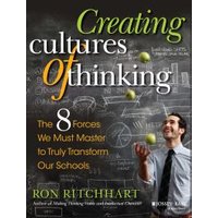 Creating Cultures of Thinking