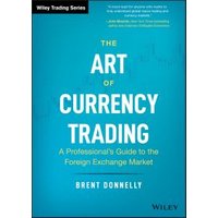 The Art of Currency Trading