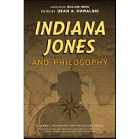 Indiana Jones and Philosophy