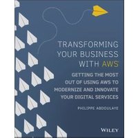 Transforming Your Business With AWS