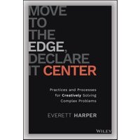 Move to the Edge, Declare It Center
