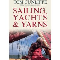 Sailing, Yachts and Yarns