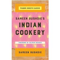Sameen Rushdie's Indian Cookery