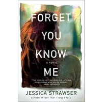 Forget You Know Me