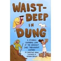 Waist-Deep in Dung