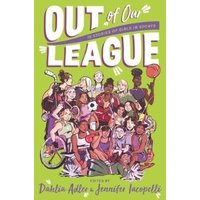 Out of Our League