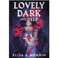 Lovely Dark and Deep