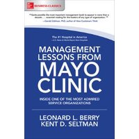 Management Lessons from Mayo Clinic