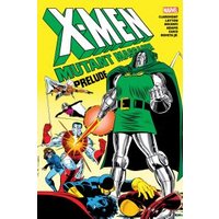 Mutant Massacre Prelude Omnibus