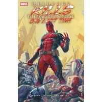 Deadpool Kills the Marvel Universe One Last Time