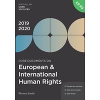 Core Documents on European and International Human Rights, 2019-20