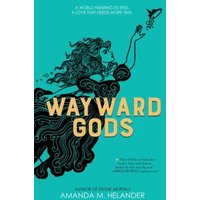 Wayward Gods