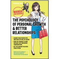 The Psychology of Personal Growth and Better Relationships