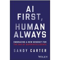 AI First, Human Always
