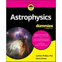 Astrophysics for Dummies