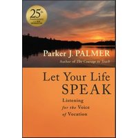 Let Your Life Speak