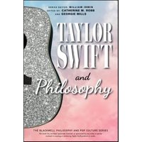 Taylor Swift and Philosophy