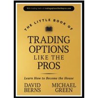 The Little Book of Trading Options Like the Pros