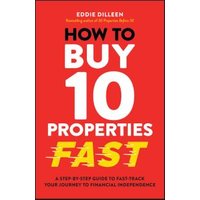 How to Buy 10 Properties Fast
