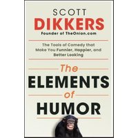 The Elements of Humor