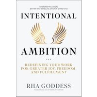 Intentional Ambition