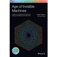 The Age of Invisible Machines