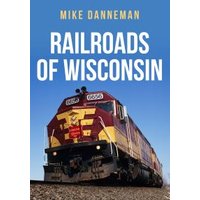Railroads of Wisconsin