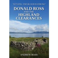 Donald Ross and the Highland Clearances