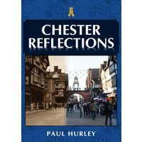 Chester Reflections