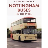 Nottingham Buses in the 1990S