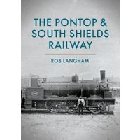 The Pontop & South Shields Railway