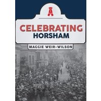 Celebrating Horsham