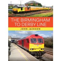 The Birmingham to Derby Line