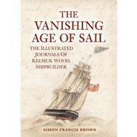 The Vanishing Age of Sail