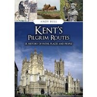 Kent's Pilgrim Routes