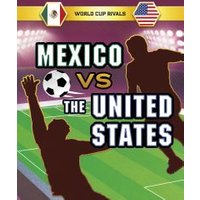 Mexico Vs the United States