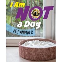 I Am Not a Dog