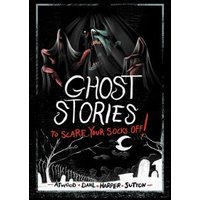 Ghost Stories to Scare Your Socks Off!
