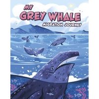 My Grey Whale Migration Journey