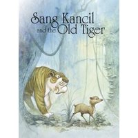 Sang Kancil and the Old Tiger