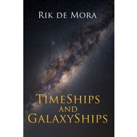 TimeShips and GalaxyShips