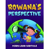 Rowana's Perspective