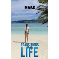 Transitions in My Life