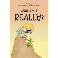 Who Am I, Really?