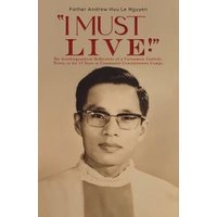 I Must Live!""