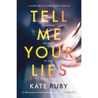 Tell Me Your Lies
