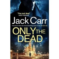 Only the Dead