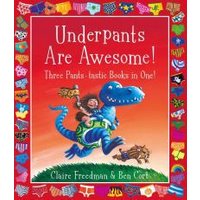 Underpants Are Awesome!