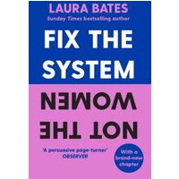 Fix the System, Not the Women