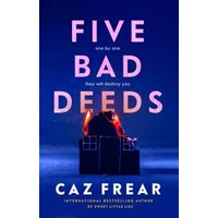 Five Bad Deeds